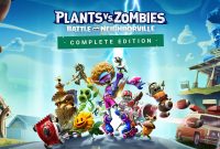 Plants vs. Zombies Battle for Neighborville Complete Edition