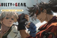 Guilty Gear -Strive- Nintendo Switch Edition Switch NSP